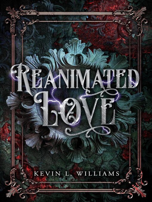 Title details for Reanimated Love by Kevin L. Williams - Available